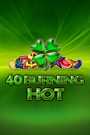 Игровой автомат 40 Burning Hot демо версия онлайн | Казино Azino777