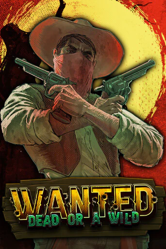 Игровой автомат Wanted Dead or a Wild демо версия онлайн | Казино Azino777