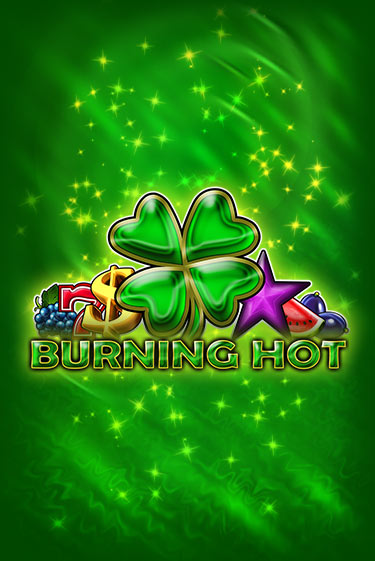 Игровой автомат Burning Hot демо версия онлайн | Казино Azino777