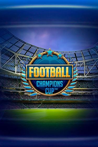 Игровой автомат Football: Champions Cup демо версия онлайн | Казино Azino777